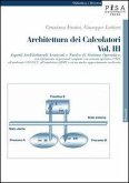 Aspetti architetturali avanzati e nucleo di sistema operativo, con riferimento al personal computer con sistema operativo Unix...