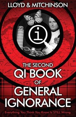 QI: The Second Book of General Ignorance - Lloyd, John; Mitchinson, John