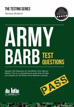 Army BARB Test Questions: Sample Test Questions for the British Army Recruit Battery Test - McMunn, Richard