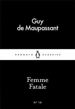 Femme Fatale - de Maupassant, Guy