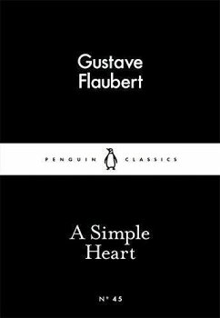 A Simple Heart - Flaubert, Gustave