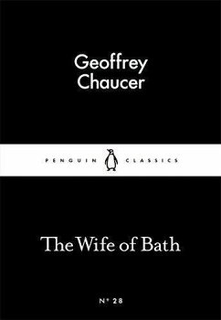 The Wife of Bath - Chaucer, Geoffrey