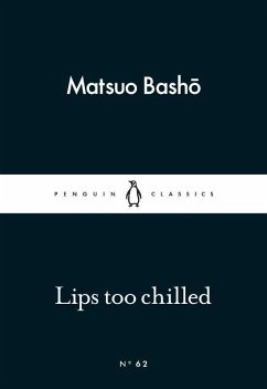 Lips too Chilled - Basho, Matsuo
