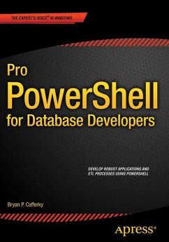 Pro PowerShell for Database Developers - Cafferky, Bryan P.