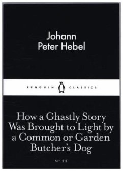 Cover How a Ghastly Story Was Brought to Light by a Common or Garden Butcher's Dog