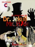Lo strano caso del Dr. Jekyll & Mr. Hyde (eBook, ePUB)