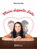 Meine doppelte Liebe (eBook, PDF)