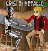 Crisi di Metallo (eBook, ePUB)