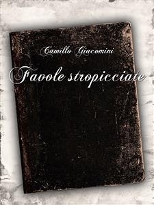 Favole stropicciate (eBook, ePUB) - Giacomini, Camillo