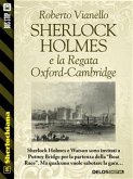 Sherlock Holmes e la Regata Oxford-Cambridge (eBook, ePUB)