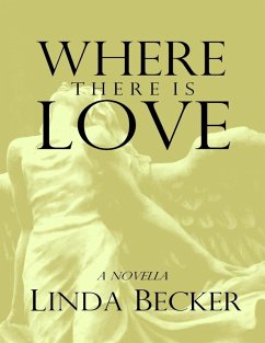 Cover Where There Is Love (eBook, ePUB)