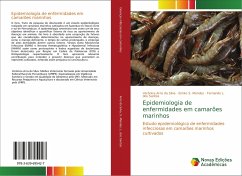 Epidemiologia de enfermidades em camarões marinhos - Arns da Silva, Verônica;Mendes, Emiko S.;L. dos Santos, Fernando