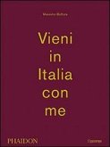 Vieni in Italia con me Vieni in Italia con me