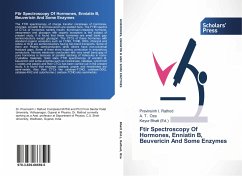 Ftir Spectroscopy Of Hormones, Enniatin B, Beuvericin And Some Enzymes - Rathod, Pravinsinh I.;Oza, A. T. Ftir Spectroscopy Of Hormones, Enniatin B, Beuvericin And Some Enzymes - Rathod, Pravinsinh I.;Oza, A. T.