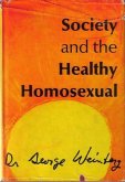 Society and the Healthy Homosexual (eBook, ePUB)