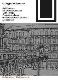 Städtebau in Deutschland 1871-1914 - Piccinato, Georgio