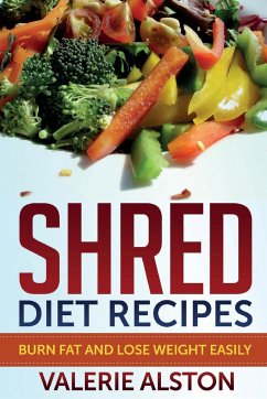 Shred Diet Recipes - Alston, Valerie