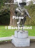 Pierre e i moschettieri (eBook, ePUB)