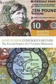 Mary Slessor - Everybody's Mother (eBook, PDF)