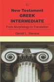 New Testament Greek Intermediate (eBook, PDF) New Testament Greek Intermediate (eBook, PDF)