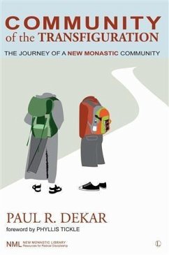Community of the Transfiguration (eBook, PDF) - Dekar, Paul