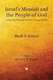 Israel's Messiah and the People of God (eBook, PDF) Israel's Messiah and the People of God (eBook, PDF)