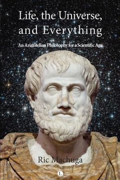 Life, the Universe and Everything (eBook, PDF) - Machuga, Ric