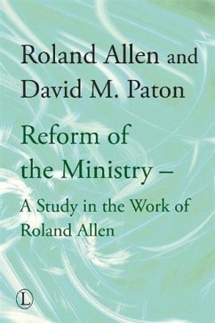 Reform of the Ministry (eBook, ePUB) - Allen, Roland