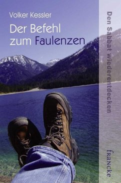 Der Befehl zum Faulenzen (eBook, ePUB) - Kessler, Volker