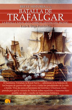 Breve historia de la batalla de Trafalgar (eBook, ePUB) - Fernández, Luis E. Íñigo