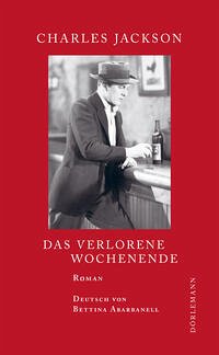 Das verlorene Wochenende - Jackson, Charles