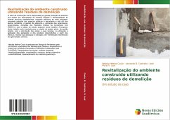 Revitalização do ambiente construído utilizando resíduos de demolição - Couto, Heloísa Helena;B. Castriota, Leonardo;V. Leal, José Maria