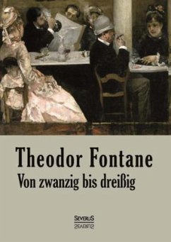 Cover Von Zwanzig bis Dreißig. Autobiographisches