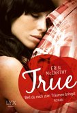 True - Weil du mich zum Träumen bringst / True Believers Bd.4