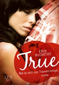 Cover True - Weil du mich zum Träumen bringst / True Believers Bd.4