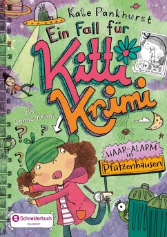 Haar-Alarm in Pfützenhausen / Ein Fall für Kitti Krimi Bd.3 - Pankhurst, Kate