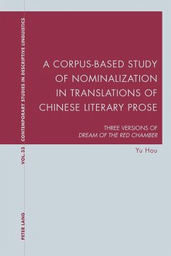 A Corpus-Based Study of Nominalization in Translations of Chinese Literary Prose - Hou, Yu