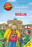Kugelblitz in Berlin / Kommissar Kugelblitz Kugelblitz in Berlin / Kommissar Kugelblitz