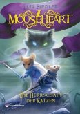 Die Herrschaft der Katzen / Mouseheart Bd.2 Die Herrschaft der Katzen / Mouseheart Bd.2