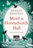 Mord in Honeychurch Hall / Honeychurch Hall Bd.1