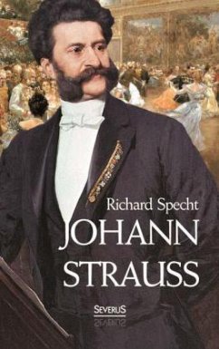 Johann Strauss - Specht, Richard