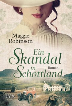 Ein Skandal in Schottland / Ladies Unlaced Bd.2 - Robinson, Maggie