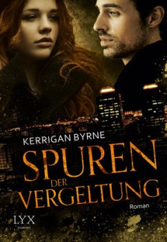 Spuren der Vergeltung - Byrne, Kerrigan Spuren der Vergeltung - Byrne, Kerrigan