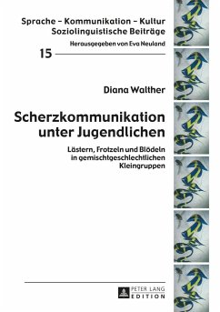 Scherzkommunikation unter Jugendlichen - Walther, Diana