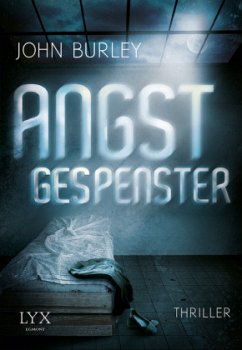 Angstgespenster - Burley, John