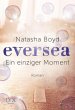 Ein einziger Moment / Eversea Bd.1 - Bild 1