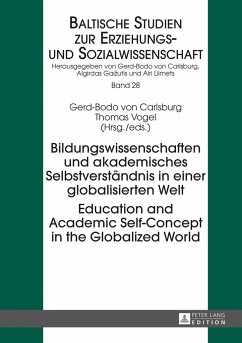 Bildungswissenschaften und akademisches Selbstverständnis in einer globalisierten Welt- Education and Academic Self-Concept in the Globalized World