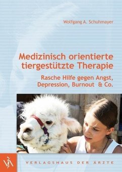 Medizinisch orientierte tiergestützte Therapie - Schuhmayer, Wolfgang A.