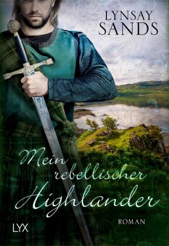 Mein rebellischer Highlander / Highlander Bd.2 - Sands, Lynsay