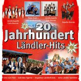 20 Jahrhundert Ländler-Hits 20 Jahrhundert Ländler-Hits